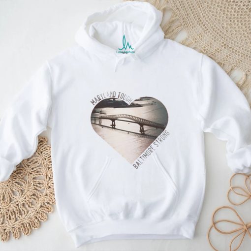 Maryland Tough Baltimore Strong Heart Shirt