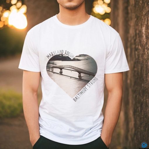 Maryland Tough Baltimore Strong Heart Shirt