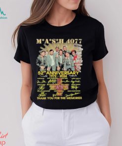 Mash 4077 52th Anniversary 1972 2024 Thank You For The Memories Signatures Shirt