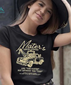 Mater’s towing company like tuh mater but without the tuh shirt