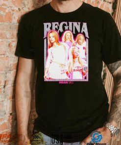 Mean Girls Regina George movie character poster shirt