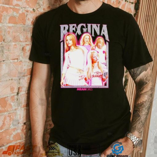 Mean Girls Regina George movie character poster shirt