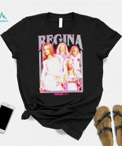 Mean Girls Regina George movie character poster shirt