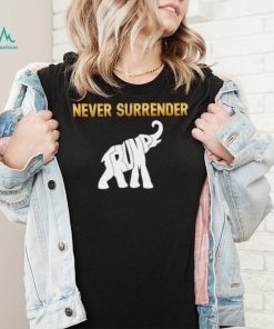 Men’s Never surrender Trump shirt