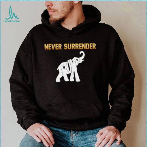 Men’s Never surrender Trump shirt