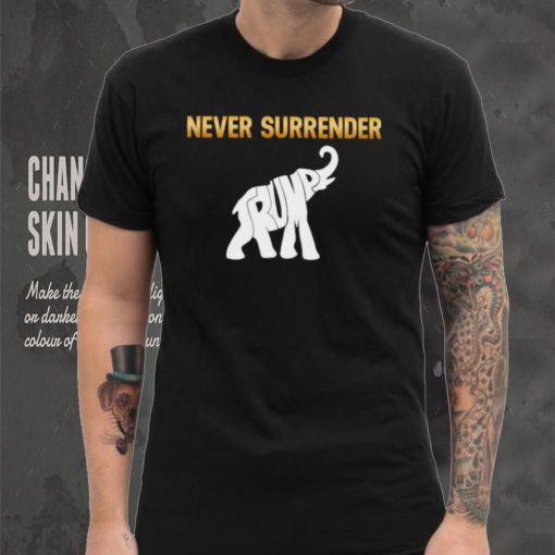 Men’s Never surrender Trump shirt