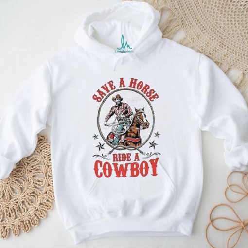 Men’s save a horse ride a cowboy shirt