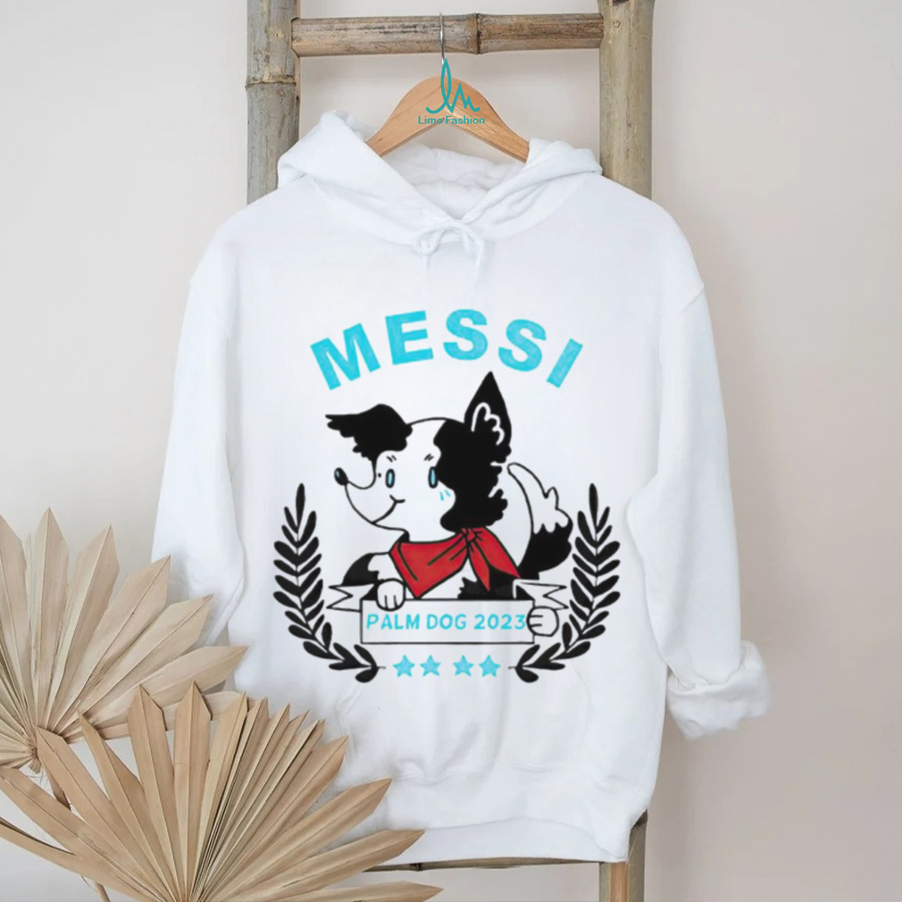 Messi palm dog 2023 shirt Messi palm dog 2023 shirt