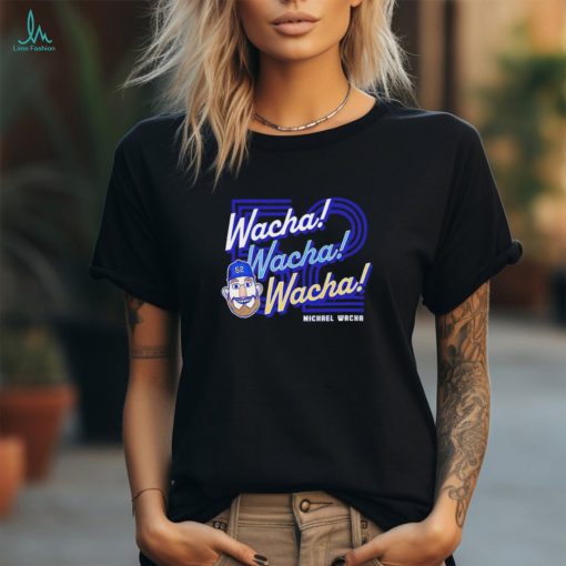 Michael Wacha Kansas City Royals wacha wacha wacha shirt