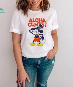 Mickey Mouse aloha cunts shirt