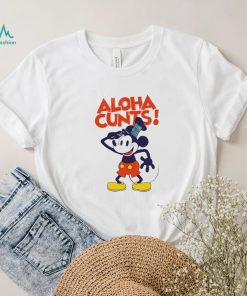 Mickey Mouse aloha cunts shirt