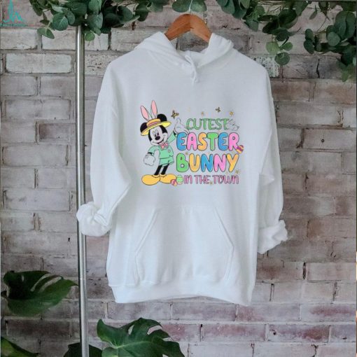 Mickey cutest easter bunny in the town shirt