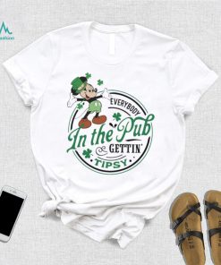 Mickey everybody in the pub gettin tipsy Saint Patrick’s Day shirt