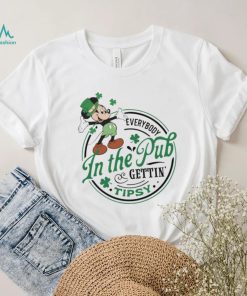 Mickey everybody in the pub gettin tipsy Saint Patrick’s Day shirt