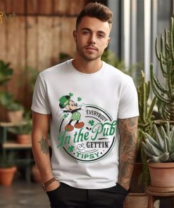 Mickey everybody in the pub gettin tipsy Saint Patrick’s Day shirt