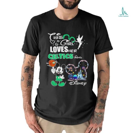 Mickey mouse this girl loves her Celtics and Disney shirt