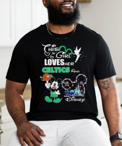 Mickey mouse this girl loves her Celtics and Disney shirt