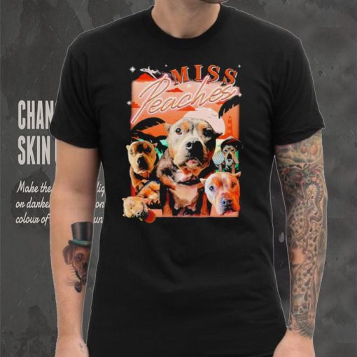 Miss Peaches dog portrait 2024 shirt