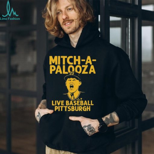 Mitch Keller Mitch A Palooza Live Baseball Pittsburgh Pirates Shirt