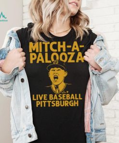 Mitch Keller Mitch A Palooza Shirt, hoodie, sweater, long sleeve and tank top Mitch Keller Mitch A Palooza Shirt