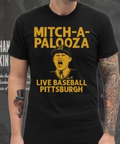 Mitch Keller Mitch A Palooza Shirt, hoodie, sweater, long sleeve and tank top Mitch Keller Mitch A Palooza Shirt