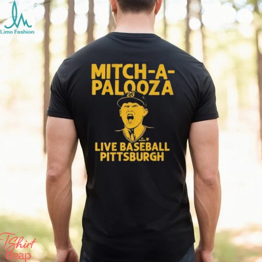 Mitch Keller Mitch a palooza Shirt
