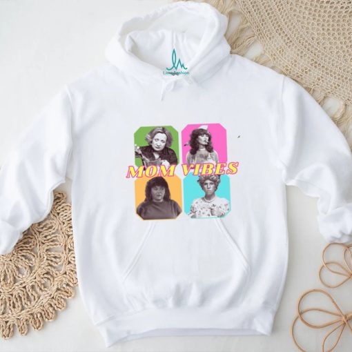 Mom Vibes Shirt