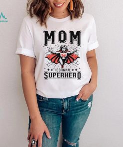 Mom the original superhero mother’s day shirt