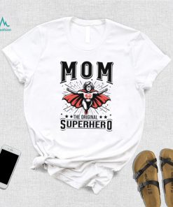 Mom the original superhero mother’s day shirt