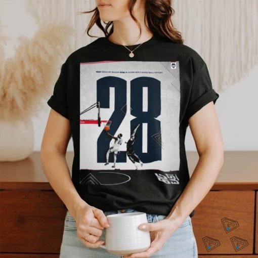 Most Regular Season Wins In Program History Uconn Men’s Basketball 28 T shirt