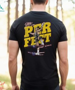 Mr. Perfect Rise T Shirt