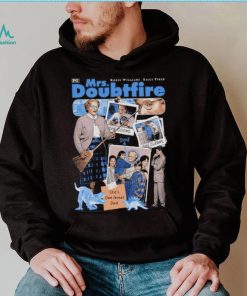 Mrs Doubtfire she’s one great Dad shirt