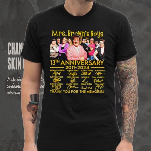 Mrs. Brown’s Boys 13th anniversary 2011 2024 thank you for the memories signatures shirt