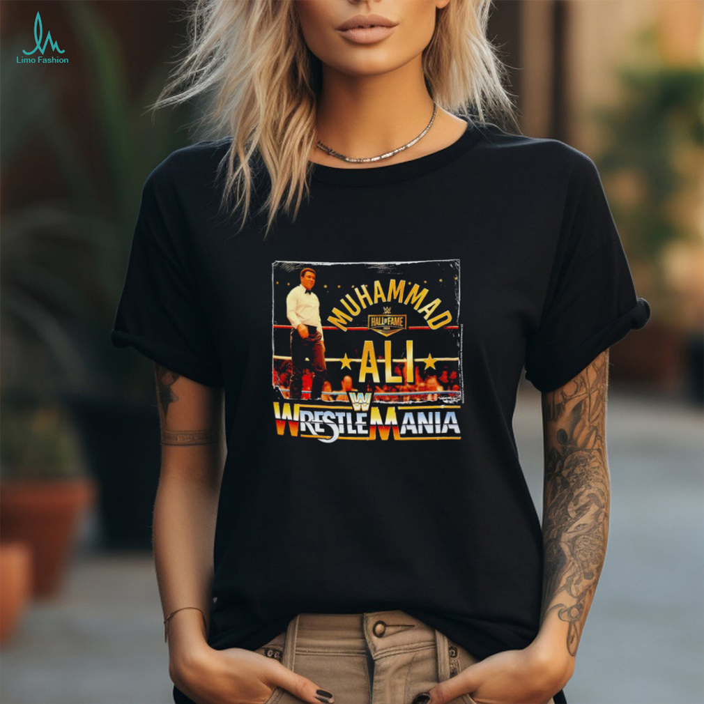 Muhammad Ali 2024 WrestleMania Hall of Fame shirt Muhammad Ali 2024 WrestleMania Hall of Fame shirt