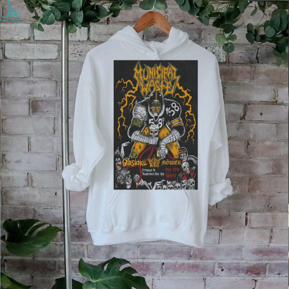 Municipal Waste May 19th 2024 Thunderbird Music Hall Pittsburgh PA Poster t shirt Municipal Waste May 19th 2024 Thunderbird Music Hall Pittsburgh PA Poster t shirt
