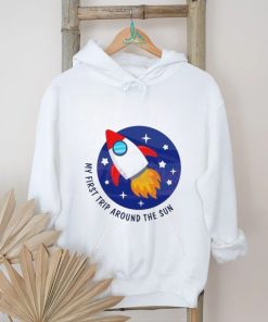 My First Trip Around The Sun Rocket shirt