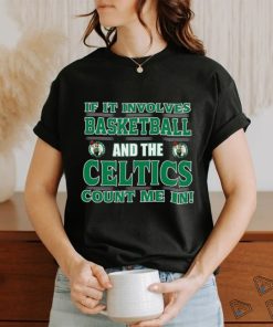 NBA Basketball & Boston Celtics T Shirt, hoodie, sweater, long sleeve and tank top NBA Basketball & Boston Celtics T Shirt