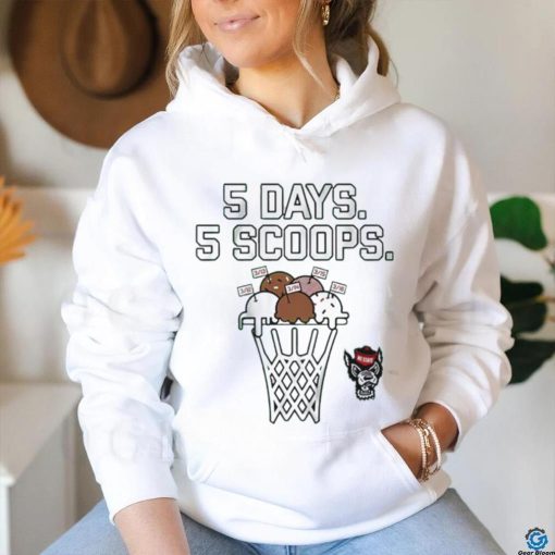 NC State Wolfpack 5 days 5 scoops shirt