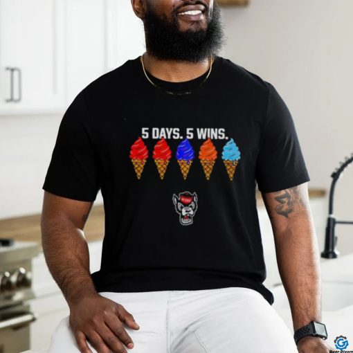 NC State Wolfpack 5 days 5 wins ice cream shirt