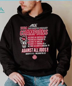 NC State Wolfpack ACC 2024 Men’s Basketball Tournament Champions against all odds shirt