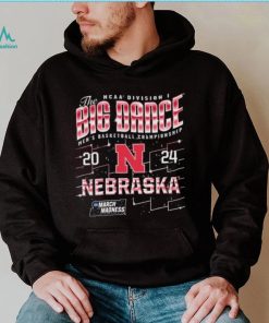 Nebraska Huskers The Big Dance NCAA Division Men’s Basketball Championship 2024 Shirt