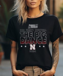 Nebraska Women's Basketball '24 Ncaa Tourney Big Dance March Madness Tee