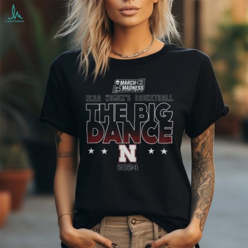 Nebraska Women’s Basketball ’24 Ncaa Tourney Big Dance March Madness Tee