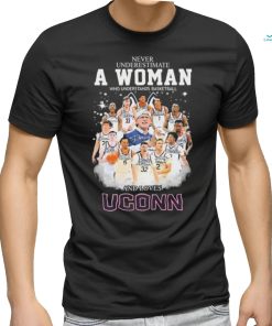 Never Underestimate A Woman Who Understands Basketball And Loves Uconn Men’s Basketball Signatures Shirt