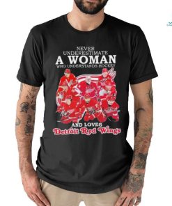 Never Underestimate A Woman Who Understands Hockey And Loves Detroit Red Wings Shirt