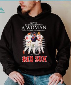 Never underestimate a woman who understands baseball and loves Red Sox famous player signatures shirt
