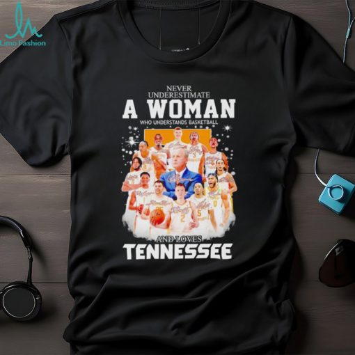 Never underestimate a woman who understands basketball and loves Tennessee Volunteers men’s basketball 2024 signatures shirt
