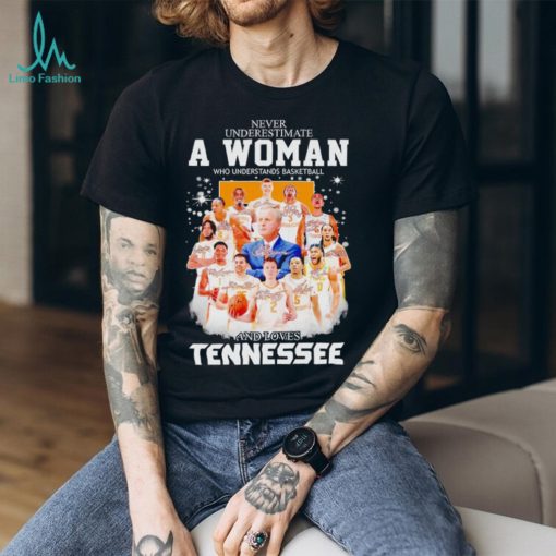 Never underestimate a woman who understands basketball and loves Tennessee Volunteers men’s basketball 2024 signatures shirt