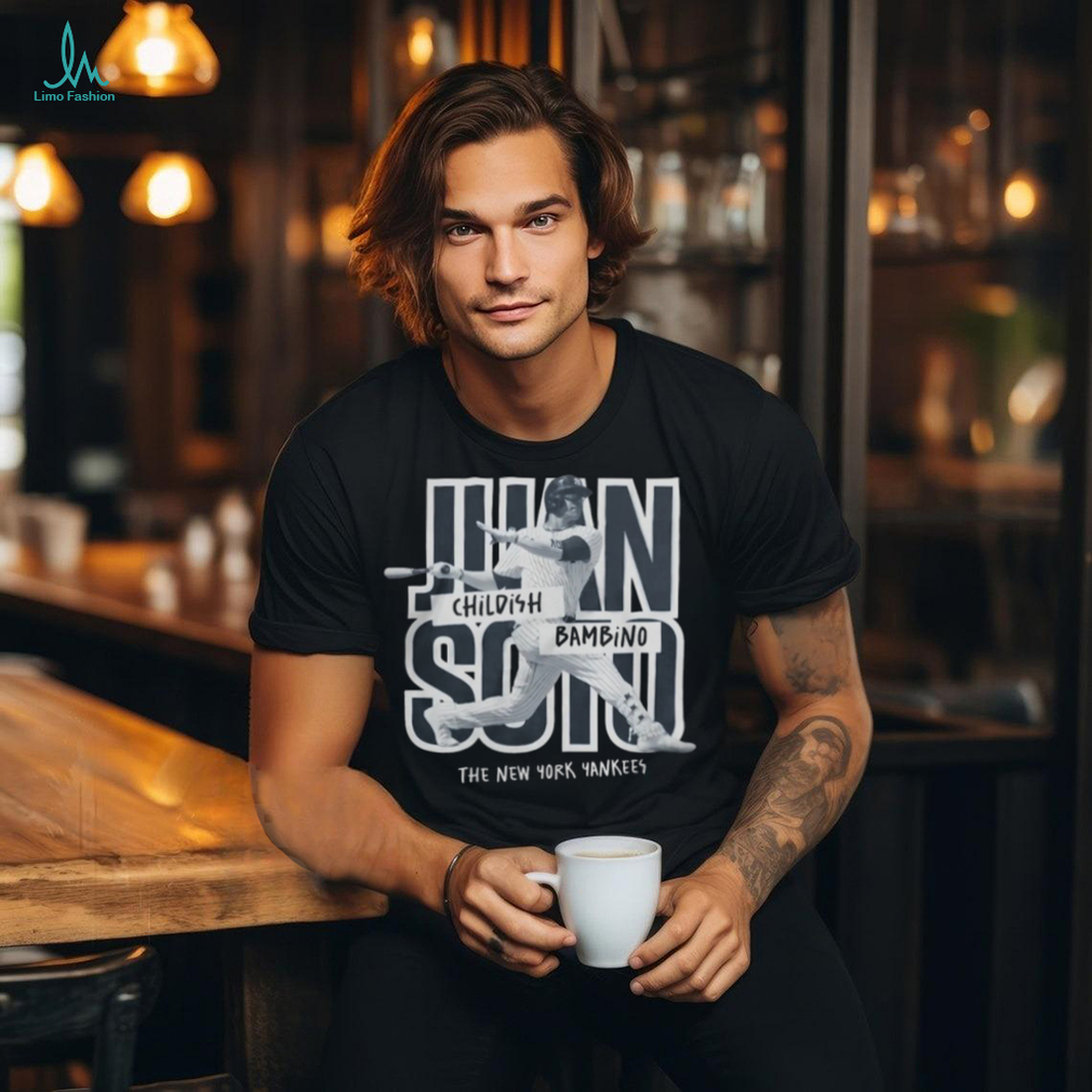 New York Yankees Juan Soto Childish Bambino Tee Shirt New York Yankees Juan Soto Childish Bambino Tee Shirt