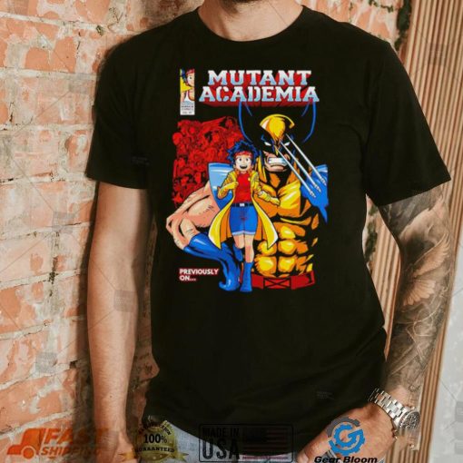 Nice mutant Academia Wolverine previously on shirt